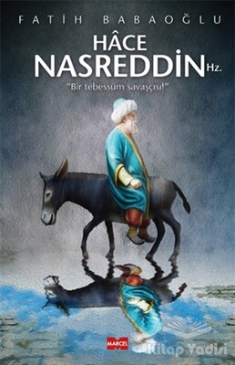 Hace Nasreddin Hz. - Marcel Yayınları