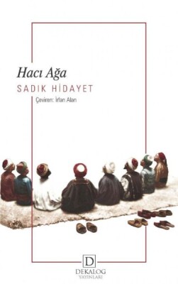 Hacı Ağa - Dekalog Yayınları