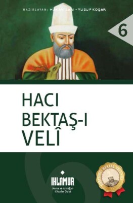 Hacı Bektaş-ı Velî - Ihlamur Kitap
