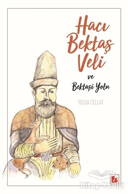 Hacı Bektaş Veli ve Bektaşi Yolu - Bir Yayıncılık