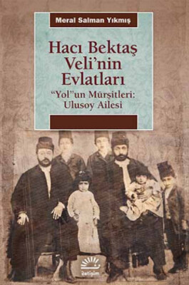 Hacı Bektaş Veli'nin Evlatları 