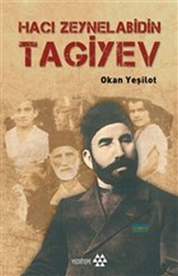 Hacı Zeynelabidin Tagiyev - Yeditepe Yayınevi