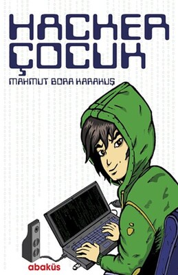 Hacker Çocuk - Abaküs Yayınları