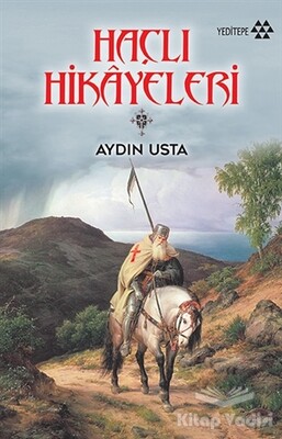 Haçlı Hikayeleri - Yeditepe Yayınevi