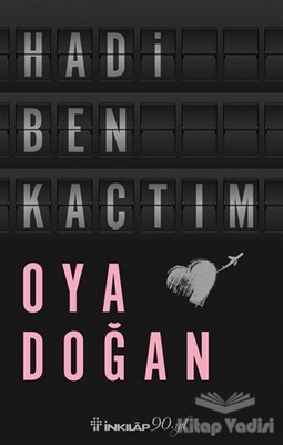 Hadi Ben Kaçtım - İnkılap Kitabevi