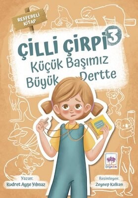 Hadi Gel Konuşan Göle Gidelim - Çilli Çirpi 4 - Ötüken Çocuk Yayınları