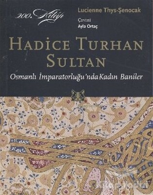 Hadice Turhan Sultan - Kitap Yayınevi