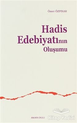 Hadis Edebiyatının Oluşumu - 1