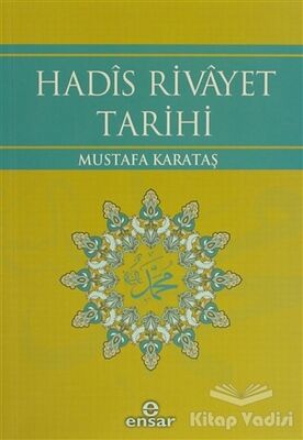 Hadis Rivayet Tarihi - 1