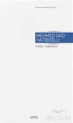 Hadis Tedkikleri - Otto Yayınları