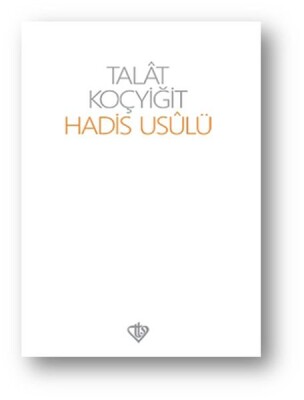 Hadis Usulü - Türkiye Diyanet Vakfı Yayınları