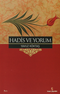 Hadis ve Yorum - 1