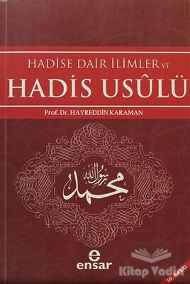 Hadise Dair İlimler ve Hadis Usulü - 1