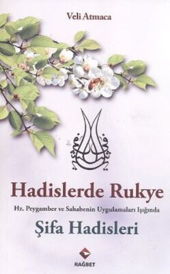 Hadislerde Rukye Şifa Hadisleri - 1