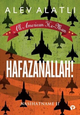 Hafazanallah! - Nasihatname 2 - All American He-Man - Turkuvaz Kitap