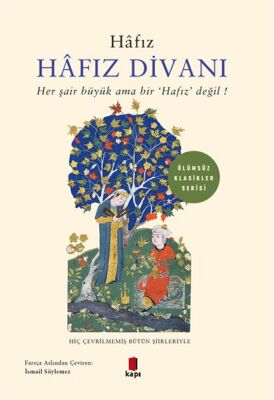 Hafız Divanı - Her Şair Büyük Ama Bir 