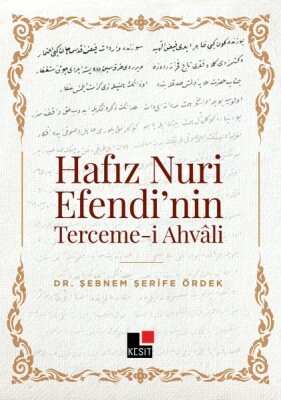 Hafız Nuri Efendinin Tercemei Ahvali - Kesit Yayınları