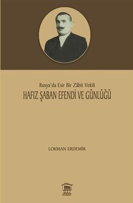 Hafız Şaban Efendi ve Günlüğü - 1