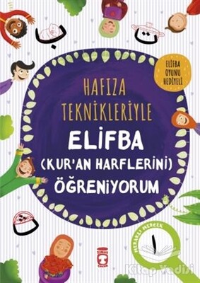 Hafıza Teknikleriyle Elifba (Kur'an Harflerini) Öğreniyorum - Timaş Çocuk