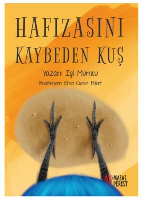 Hafızasını Kaybeden Kuş - Masalperest Yayınevi