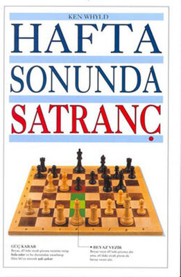 Hafta Sonunda Satranç - 1