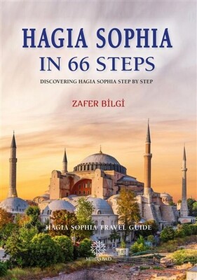 Hagia Sophia in 66 Steps - Mihrabad Yayınları