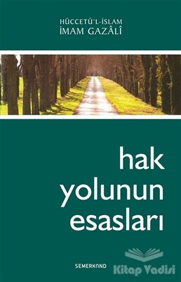 Hak Yolunun Esasları - Semerkand Yayınları