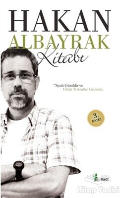 Hakan Albayrak Kitabı - Vadi Yayınları