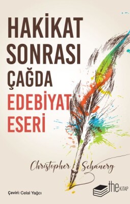 Hakikat Sonrası Çağda Edebiyat Eseri - The Kitap