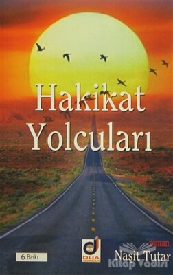 Hakikat Yolcuları - Dua Yayıncılık