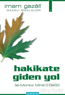 Hakikate Giden Yol (el-Münkız Mine’d-Dalal) - 1