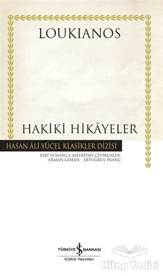 Hakiki Hikayeler - İş Bankası Kültür Yayınları