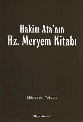 Hakim Ata'nın Hz. Meryem Kitabı - Beşir Kitabevi