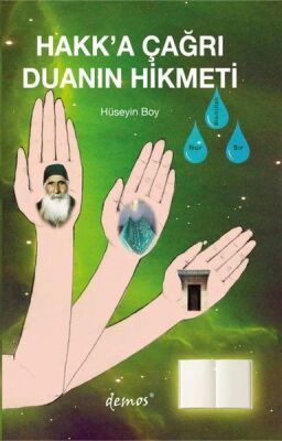 Hakk’a Çağrı Duanın Hikmeti - 1