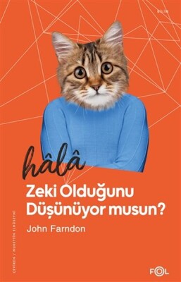 Hala Zeki Olduğunu Düşünüyor musun? - Fol Kitap