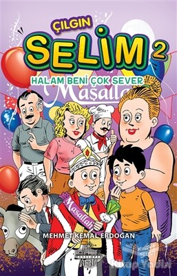 Halam Beni Çok Sever - Çılgın Selim 2 - Kariyer Yayınları