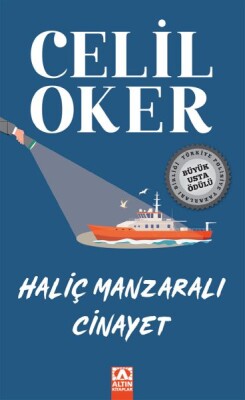 Haliç Manzaralı Cinayet - Altın Kitaplar Yayınevi