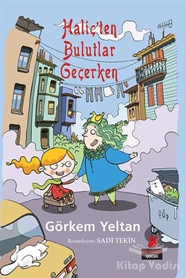 Haliç’ten Bulutlar Geçerken - Kırmızı Kedi Çocuk