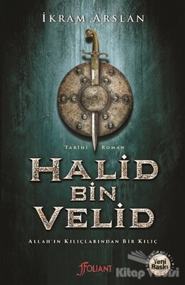 Halid Bin Velid - Foliant Yayınları