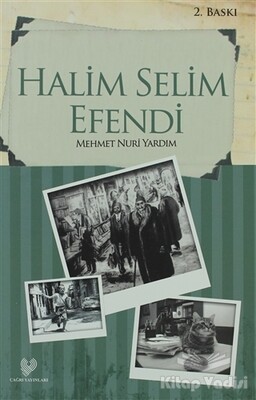 Halim Selim Efendi - Çağrı Yayınları
