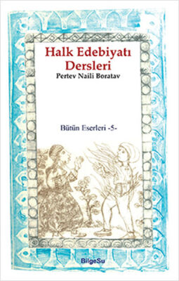 Halk Edebiyatı Dersleri - 1