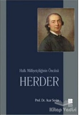 Halk Milliyetçiliğinin Öncüsü Herder - Bilge Kültür Sanat