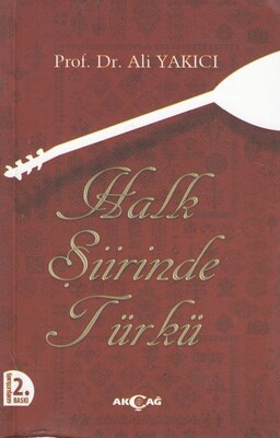 Halk Şiirinde Türkü - Akçağ Yayınları
