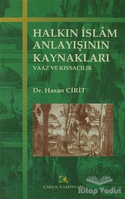 Halkın İslam Anlayışının Kaynakları - 1