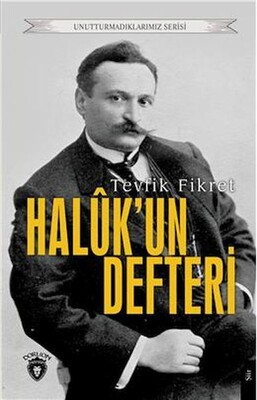 Halukun Defteri Unutturmadıklarımız Serisi - Dorlion Yayınları