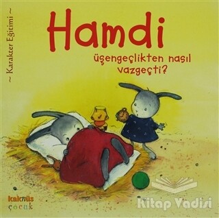 Hamdi Üşengeçlikten Nasıl Vazgeçti? - Kaknüs Yayınları