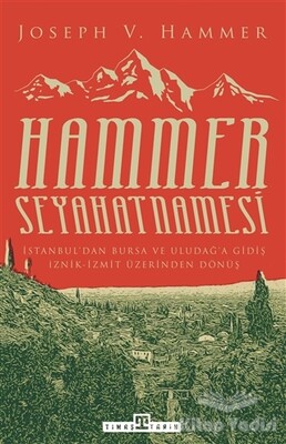 Hammer Seyahatnamesi - Timaş Yayınları