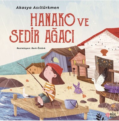 Hanako ve Sedir Ağacı - Masalperest Yayınevi