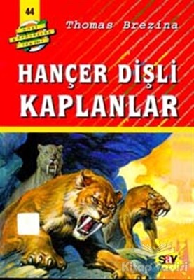 Hançer Dişli Kaplanlar - Say Yayınları