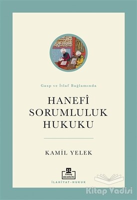 Hanefi Sorumluluk Hukuku - Timaş Akademi